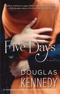 Five Days : No - Douglas Kennedy