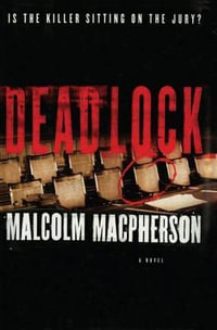 Deadlock - Malcolm MacPherson