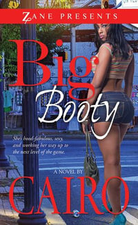 Big Booty : A Novel - Cairo
