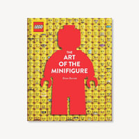 LEGO The Art of the Minifigure : Lego - Brian Barrett