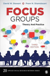 Focus Groups : Theory and Practice - David W. Stewart