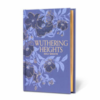 Wuthering Heights : Signature Gilded Classics - Emily Bronte