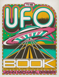 The UFO Book : A Chronological Journey from Crop Circles to Roswell - John Michael Greer