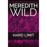 Hard Limit : The Hacker Series: Book 4 - Meredith Wild