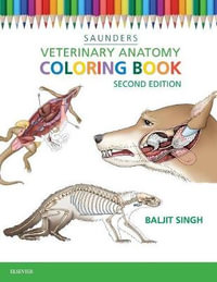 Saunders : Veterinary Anatomy Coloring Book : Second Edition - Baljit Singh