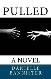 Pulled : Twin Flames Trilogy - Danielle Bannister