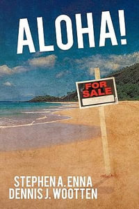 Aloha! - Stephen A. Enna