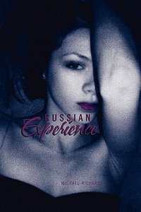 Russian Experience - Michael Richards