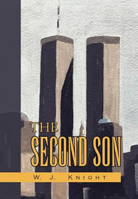 The Second Son - W. J. Knight