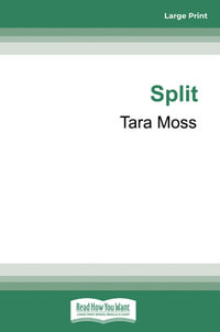 Split : Large Print - Tara Moss