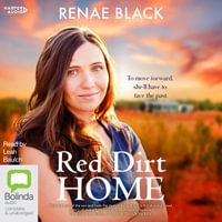 Red Dirt Home [Bolinda] - Renae Black