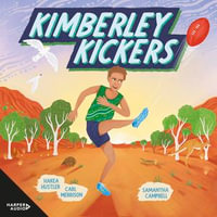 Jy Goes for Gold (Kimberley Kickers, #1) : Kimberley Kickers : Book 1 - Carl Merrison