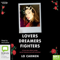 Lovers Dreamers Fighters : 1 MP3 Audio CD Included - Lo Carmen