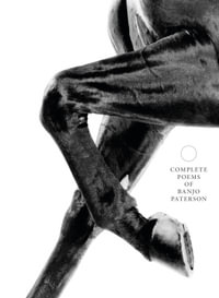 Complete Poems Of Banjo Paterson - A. B. Paterson