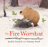 The Fire Wombat - Jackie French