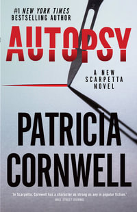 Autopsy : Kay Scarpetta: Book 25 - Patricia Cornwell