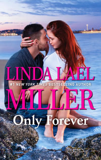 Only Forever - Linda Lael Miller