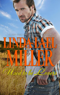 Used-To-Be Lovers - Linda Lael Miller