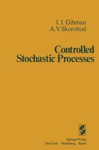 Controlled Stochastic Processes - S. Kotz