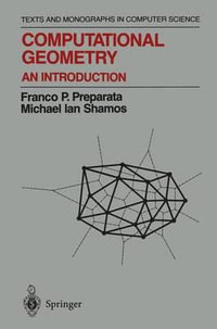 Computational Geometry : An Introduction - Franco P. Preparata