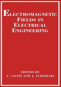 Electromagnetic Fields in Electrical Engineering - A. Savini