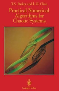Practical Numerical Algorithms for Chaotic Systems - Thomas S. Parker