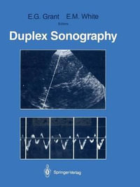 Duplex Sonography - Edward G. Grant