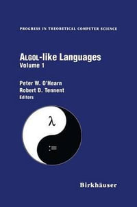Algol-like Languages : Progress in Theoretical Computer Science - Peter O'Hearn