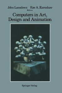 Computers in Art, Design and Animation - John Lansdown