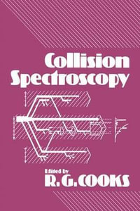 Collision Spectroscopy - R. Cooks