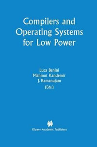Compilers and Operating Systems for Low Power - Luca Benini