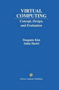 Virtual Computing : Concept, Design, and Evaluation - Dongmin Kim