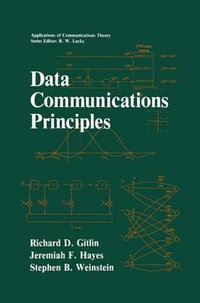 Data Communications Principles : Applications of Communications Theory - Richard D. Gitlin