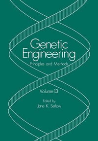 Genetic Engineering : Principles and Methods - Jane K. Setlow