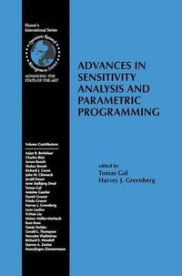 Advances in Sensitivity Analysis and Parametric Programming : International Series in Operations Research & Management Science - H.J. Greenberg