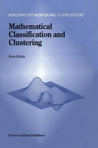 Mathematical Classification and Clustering : Nonconvex Optimization and Its Applications - Boris Mirkin