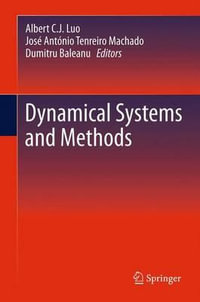 Dynamical Systems and Methods - Albert C. J. Luo