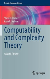 Computability and Complexity Theory : Texts in Computer Science - Alan L. Selman