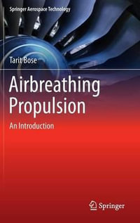 Airbreathing Propulsion : An Introduction - Tarit Bose