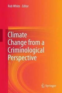 Climate Change from a Criminological Perspective - Rob White