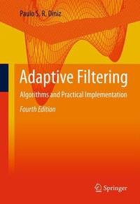 Adaptive Filtering : Algorithms and Practical Implementation - Paulo S. R. Diniz