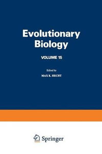 Evolutionary Biology : Volume 15 - Max K. Hecht