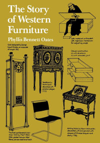 The Story of Western Furniture - Phyllis Bennett Oates