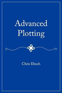 Advanced Plotting - Chris Eboch