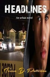 Headlines - Teresa D Patterson