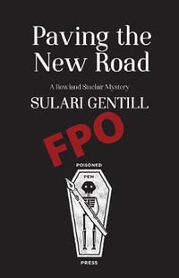 Paving the New Road : Rowland Sinclair Mysteries - Sulari Gentill