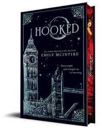 Hooked (Collector's Edition) : A Dark Contemporary Romance and Fractured Fairy Tale - Emily McIntire