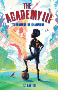 The Academy III : Tournament of Champions - T.Z. Layton
