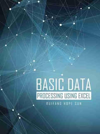 Basic Data Processing Using Excel - Ruifang Hope Sun