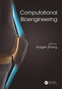 Computational Bioengineering - Guigen  Zhang